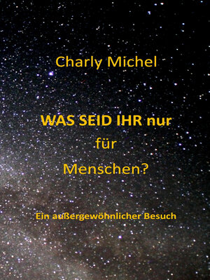 cover image of WAS SEID IHR nur für Menschen